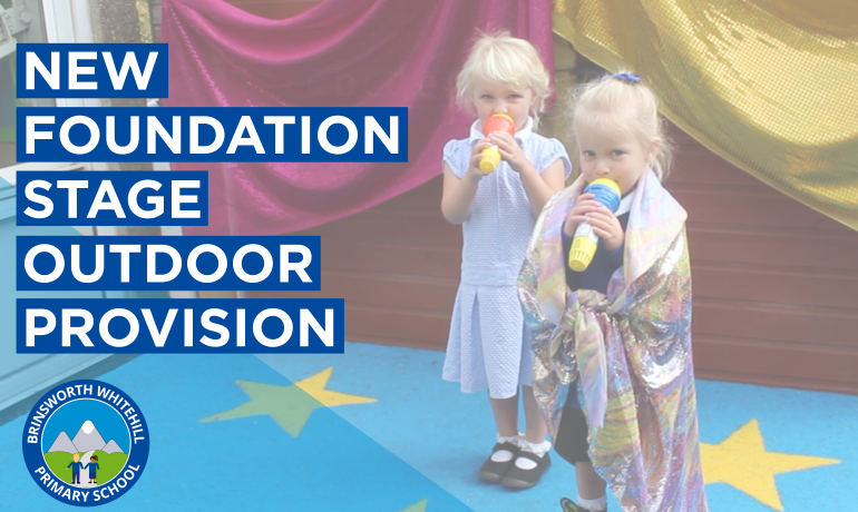 Our Brand New Foundation Stage Outdoor Provision